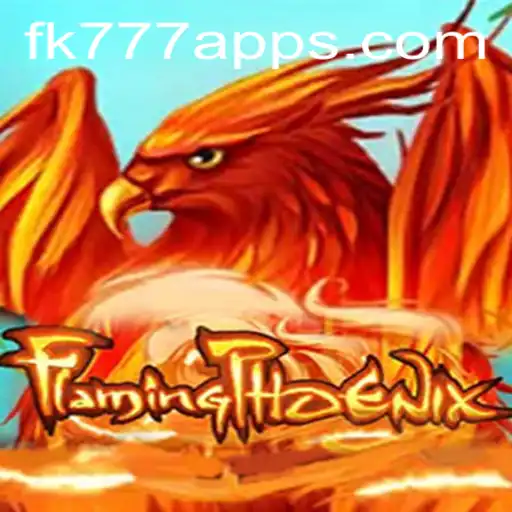 FlamingPhoenix: An Epic Adventure with FK777