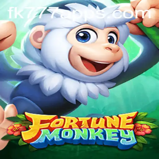 Exploring FortuneMonkey: A Comprehensive Guide to the Exciting Casino Game with FK777