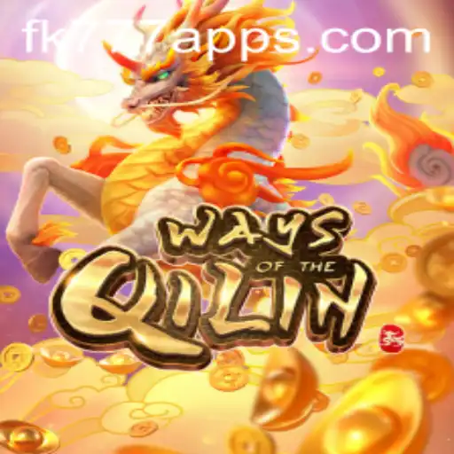 Exploring the Mystical World of 'Ways of the Qilin' on FK777